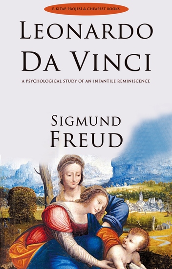 Leonardo Da Vinci - "A Psychological Study of an Infantile Reminiscence" - cover