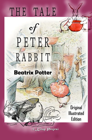 The Tale of Peter Rabbit - [Original Illustrated Edition] - cover