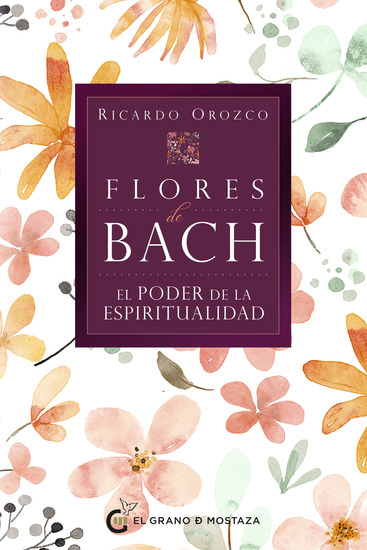 Flores de BachEl poder de la espiritualidad - cover