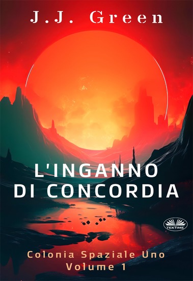 L'Inganno Di Concordia - Space Colony One - cover