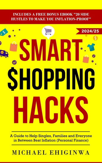 Smart Shopping Hacks - A Guide to Help Singles Families and Everyone in Between Beat Inflation (Personal Finance) - cover