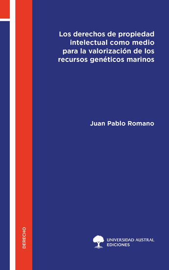 Los derechos de propiedad intelectual como medio para la valorización de los recursos genéticos marinos - cover