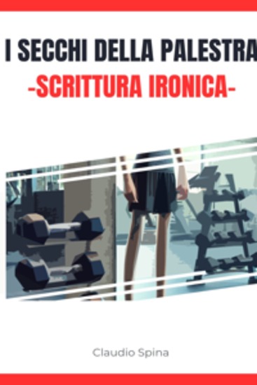 I Secchi della Palestra Scrittura Ironica - cover