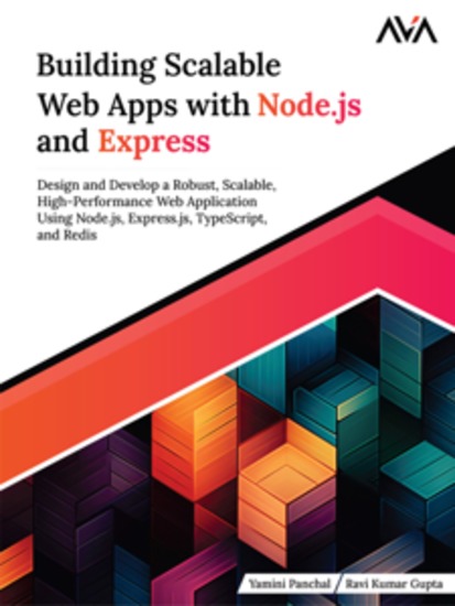 Building Scalable Web Apps with Nodejs and Express: Design and Develop a Robust Scalable High-Performance Web Application Using Nodejs Expressjs TypeScript and Redis - cover