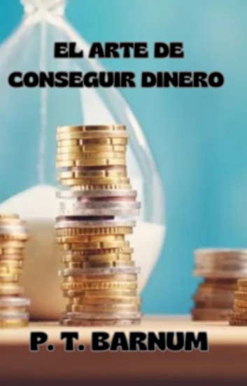 El arte de conseguir dinero (traducido) - cover