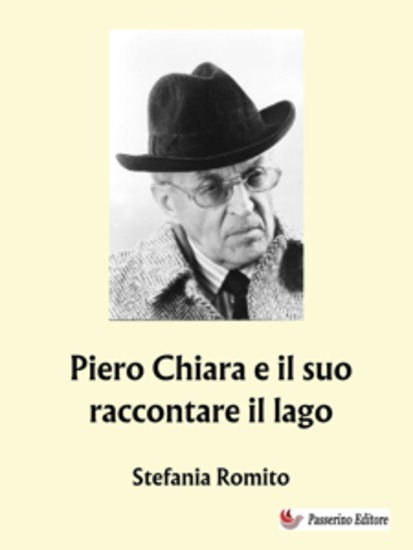 Piero Chiara e il suo raccontare il lago - cover