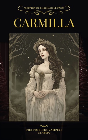 Carmilla - The Timeless Vampire Classic - cover