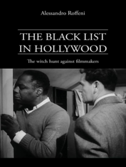 The Black List in Hollywood - The Witch Hunt Against Filmmakers - cover