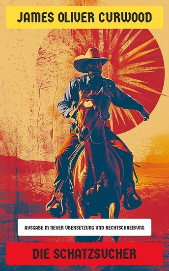 Die Schatzsucher - Ausgabe in neuer Übersetzung und Rechtschreibung - cover