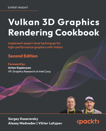 Vulkan 3D Graphics Rendering Cookbook - Implement expert-level techniques for high-performance graphics with Vulkan - cover