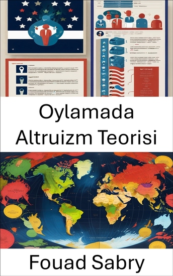 Oylamada Altruizm Teorisi - Siyasi Katılım İçin Şefkatli Seçim - cover