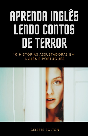 Aprenda Inglês Lendo Contos De Terror - cover
