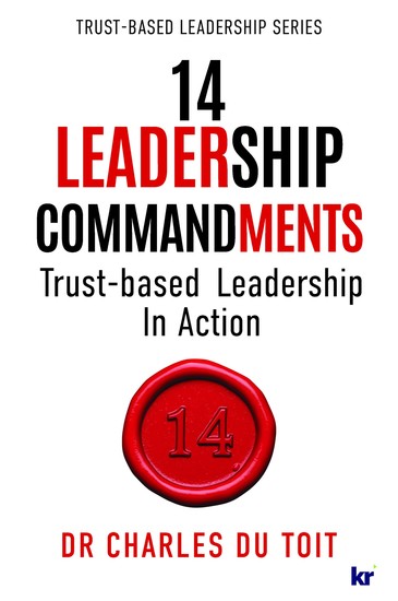 14 Leadership Commandments - Trust-Based Leadership in Action - cover