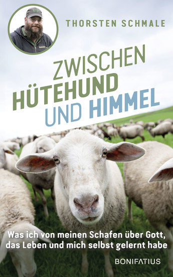 Zwischen Hütehund und Himmel - Was ich von meinen Schafen über Gott das Leben und mich selbst gelernt habe - cover