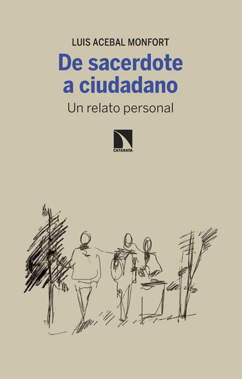 De sacerdote a ciudadano - Un relato personal - cover