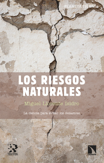 Los riesgos naturales - La ciencia para evitar los desastres - cover