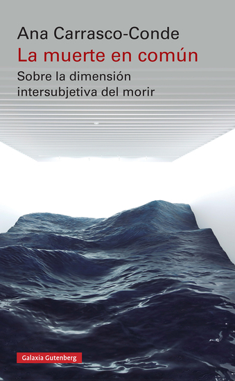 La muerte en común - Sobre la dimensión intersubjetiva del morir - cover