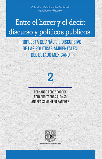 Entre el hacer y el decir: discurso y políticas públicas Propuesta de análisis discursivo de las - cover
