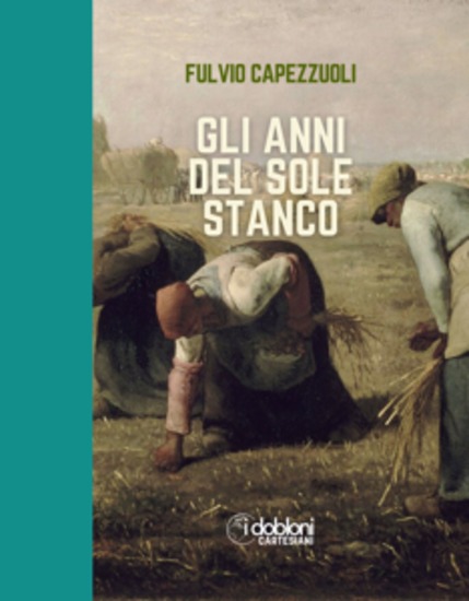 Gli anni del sole stanco - cover