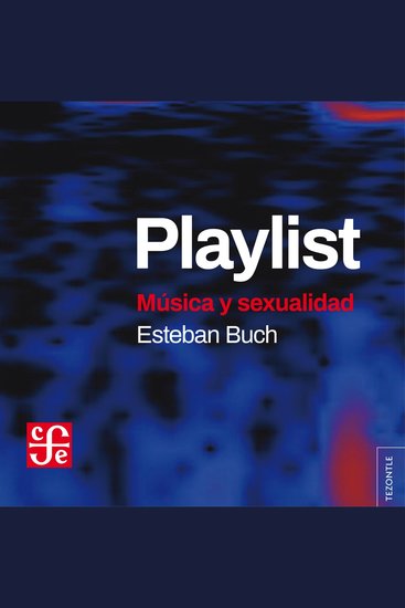 Playlist - Música y sexualidad (Completo) - cover