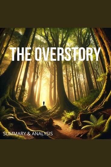 Overstory The: Book Summary & Analysis - cover