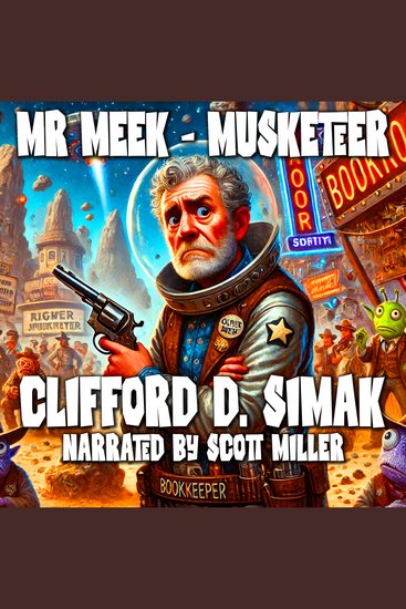 Mr Meek—Musketeer - A Heroic Tale of Unlikely Valor - cover