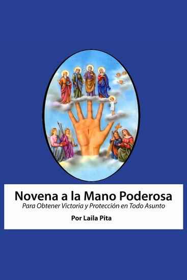 Novena De Mano Poderosa para Obtener Victoria y Protección en Todo Asunto - cover