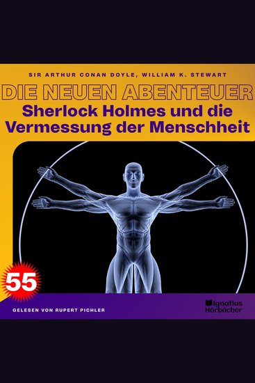 Sherlock Holmes und die Vermessung der Menschheit (Die neuen Abenteuer Folge 55) - cover