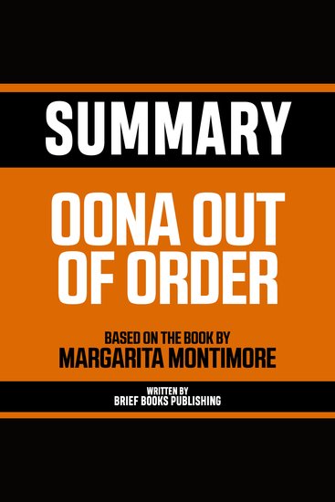 Summary - Oona Out Of Order - Based On The Book By Margarita Montimore - cover