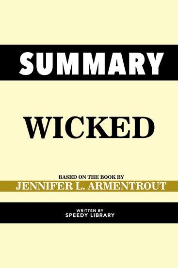 Summary - Wicked - Based On The Book By Jennifer L Armentrout - cover
