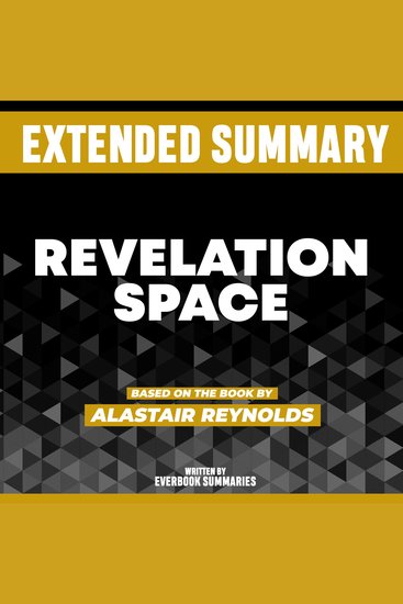 Extended Summary - Revelation Space - Based On The Book By Alastair Reynolds - cover