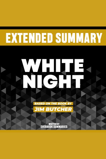 Extended Summary - White Night - Based On The Book By Jim Butcher - cover