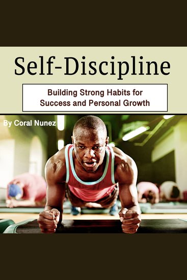 Self-Discipline - Building Strong Habits for Success and Personal Growth - cover