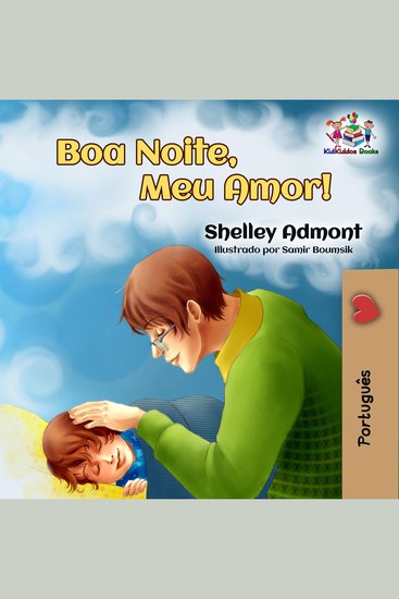 Boa Noite Meu Amor! (Portuguese Brazilian Edition) - Goodnight My Love! (Portuguese Brazilian Edition) - cover