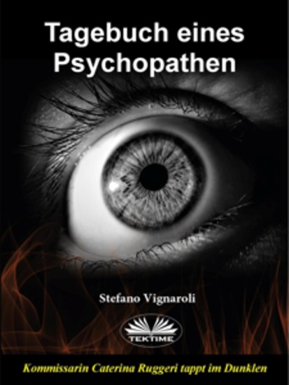 Tagebuch Eines Psychopathen - Kommissarin Caterina Ruggeris Dritter Fall – Herausforderung Im Dunklen - cover