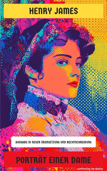Porträt einer Dame - Ausgabe in neuer Übersetzung und Rechtschreibung - cover
