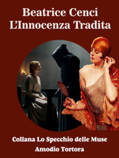 Beatrice Cenci - L’Innocenza Tradita - cover
