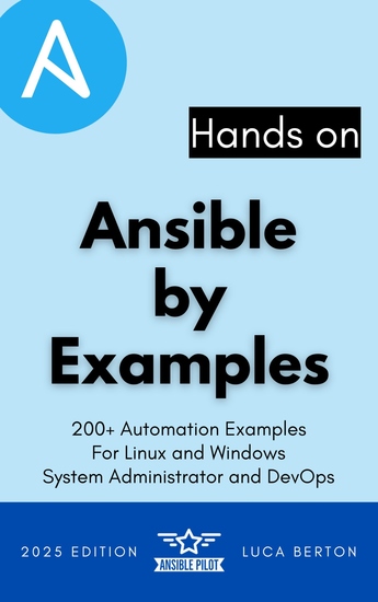 Ansible by Examples - 200+ Automation Examples For Linux and Windows System Administrators and DevOps - cover