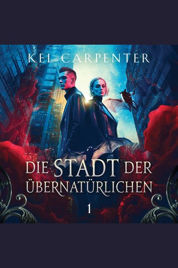 Die Stadt der Übernatürlichen - Dark Fantasy Hörbuch - cover