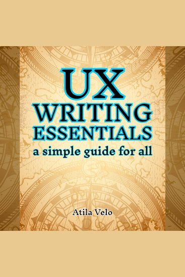 UX Writing Essentials - A Simple Guide for All - cover