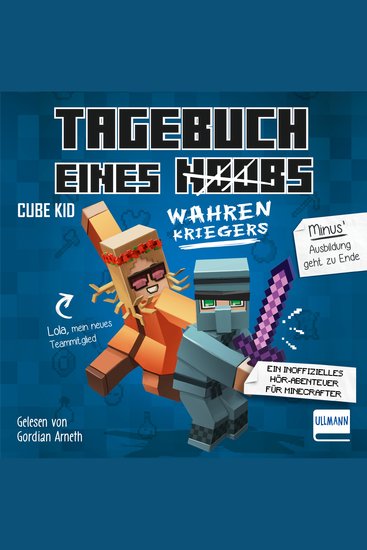 Tagebuch eines wahren Kriegers - Ein inoffizielles Hör-Abenteuer für Minecrafter - cover