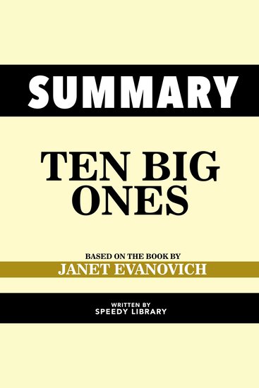 Summary - Ten Big Ones - Based On The Book By Janet Evanovich - cover