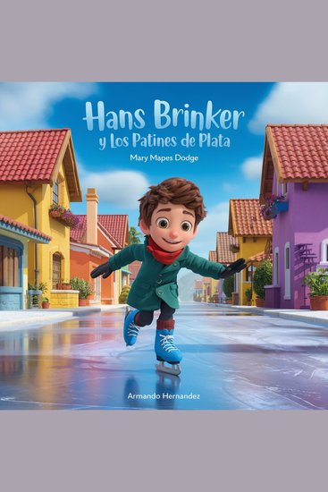 Hans Brinker y los patines de plata - cover