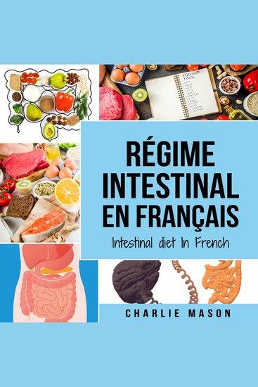 Régime intestinal En français Intestinal diet In French - cover