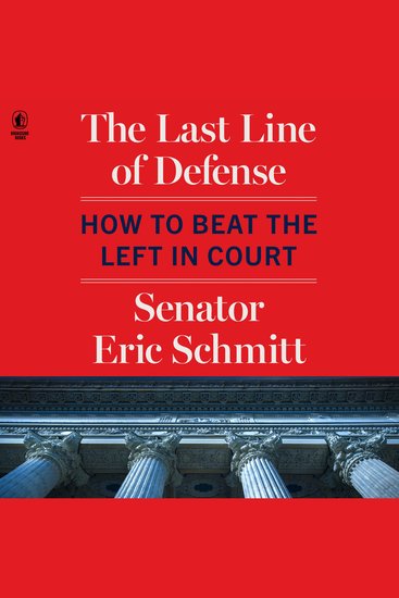 The Last Line of Defense - How to Beat the Left in Court - cover