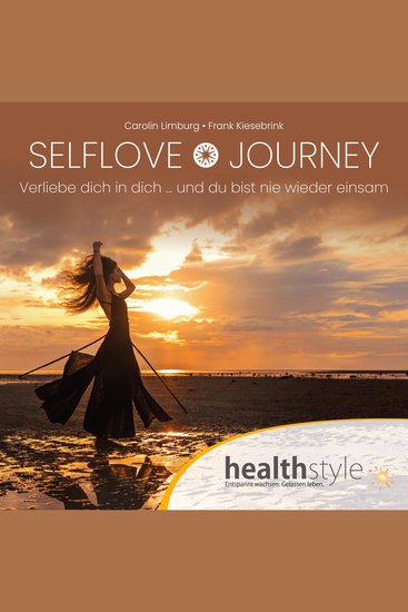 SELFLOVE JOURNEY - Verliebe dich in dich und du bist nie wieder einsam - cover