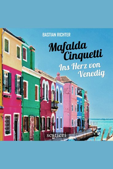 Mafalda Cinquetti - Ins Herz von Venedig - Vorschau auf Band 3 - cover