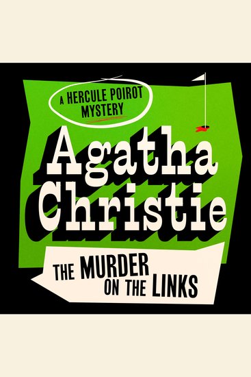 The Murder on the Links - Hercule Poirot: Book #2 - cover