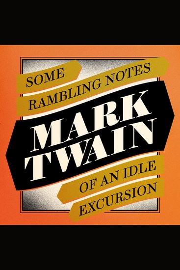 Some Rambling Notes of an Idle Excursion - cover