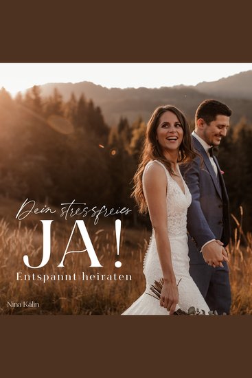 Dein stressfreies JA! - Entspannt heiraten - cover